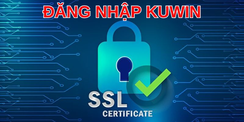 Những ưu điểm nổi bật mà đăng nhập Kuwin mang lại